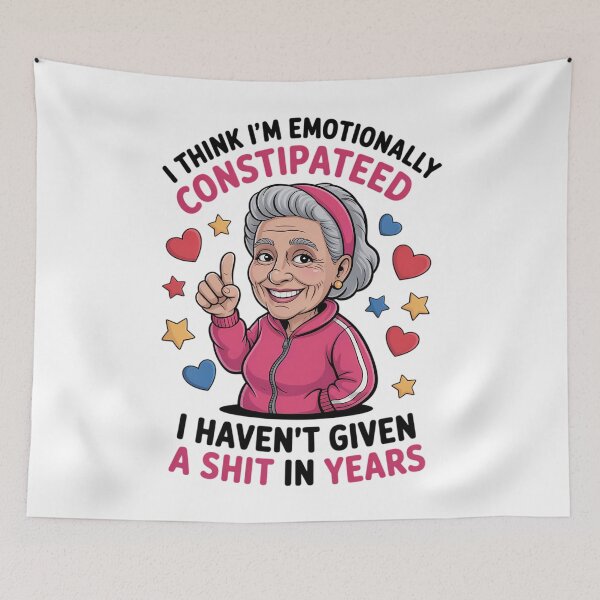 Item preview, I Think Im Emotionally Constipated I Havent Given A designed and sold by waazwee6.