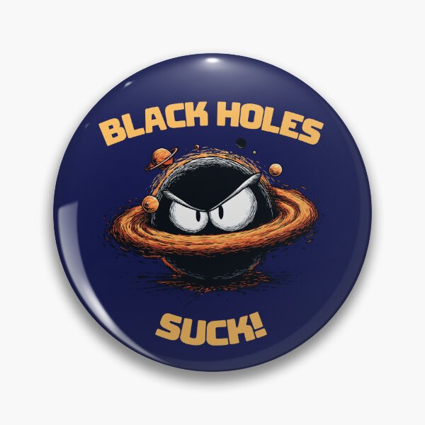Item preview, Black holes suck! designed and sold by Stekys.