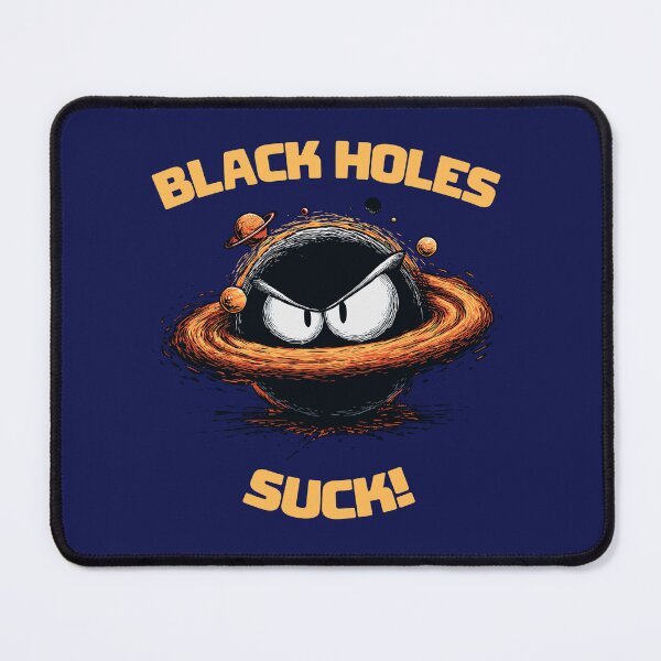 Item preview, Black holes suck! designed and sold by Stekys.