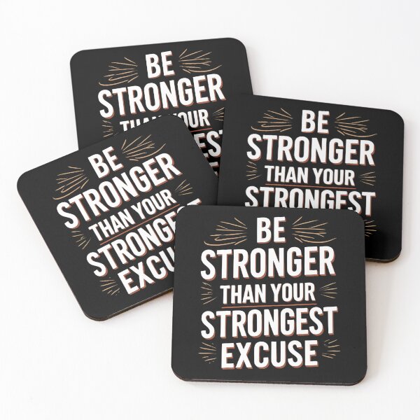 Item preview, Be stronger than your strongest excuse designed and sold by whatthefoxsays.