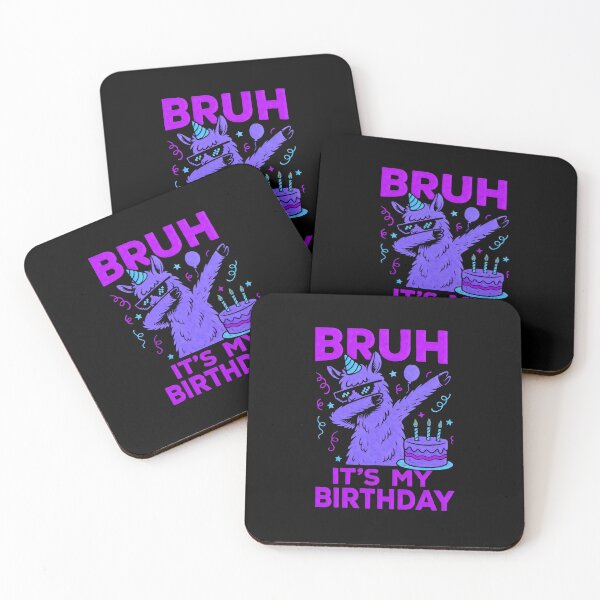 Item preview, Bruh It's My Birthday designed and sold by DemureArtsy.