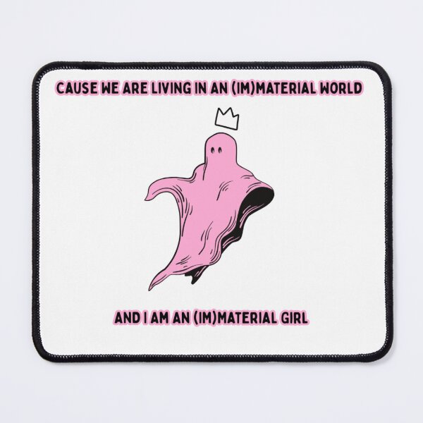 Item preview, (Im)Material Girl designed and sold by PinkSpaceGhost.