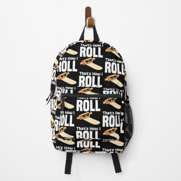 Item preview, THAT'S HOW I ROLL - BAKER GIFT designed and sold by KEF Custom.