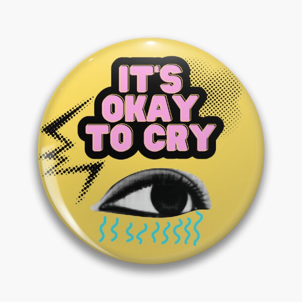 Item preview, It's Okay to Cry  designed and sold by Crybaby Collective.