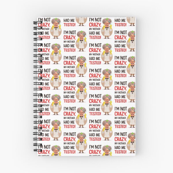 Item preview, I'm Not Crazy, My Mother Had me Tested – Funny Scientist Quote Inspired by The Big Bang Theory designed and sold by Wise-Geek.