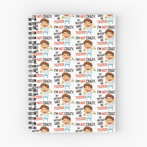 Item preview, I'm Not Crazy, My Mother Had me Tested – Funny Scientist Quote Inspired by The Big Bang Theory designed and sold by Wise-Geek.