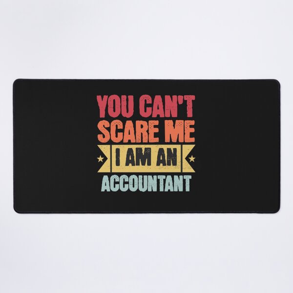 Item preview, You cant scare me I am an accountant designed and sold by santoshputhran.