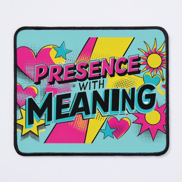 Item preview, Presence with Meaning – Neon Pop Comic Edition designed and sold by MantraVisual.
