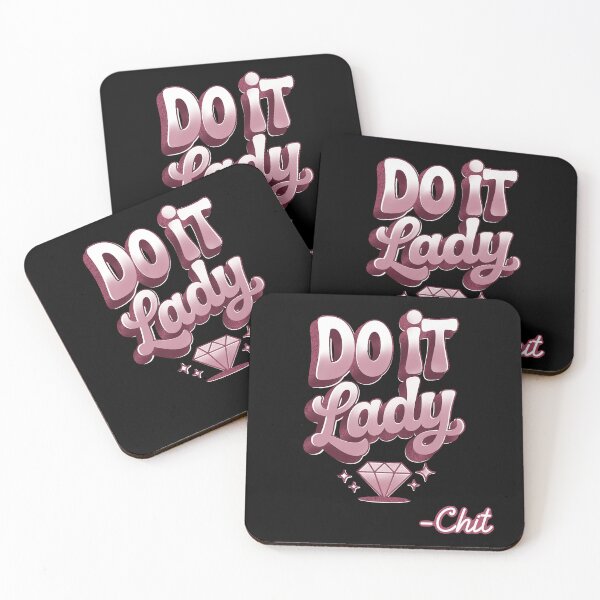 Item preview, Do it Lady !, Queen edition, funny Chit fan, comedy, funny sayings designed and sold by mwebba2005.