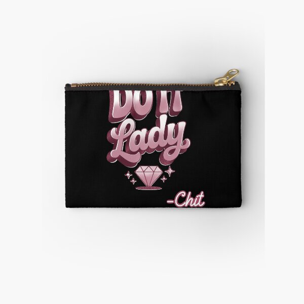 Item preview, Do it Lady !, Queen edition, funny Chit fan, comedy, funny sayings designed and sold by mwebba2005.