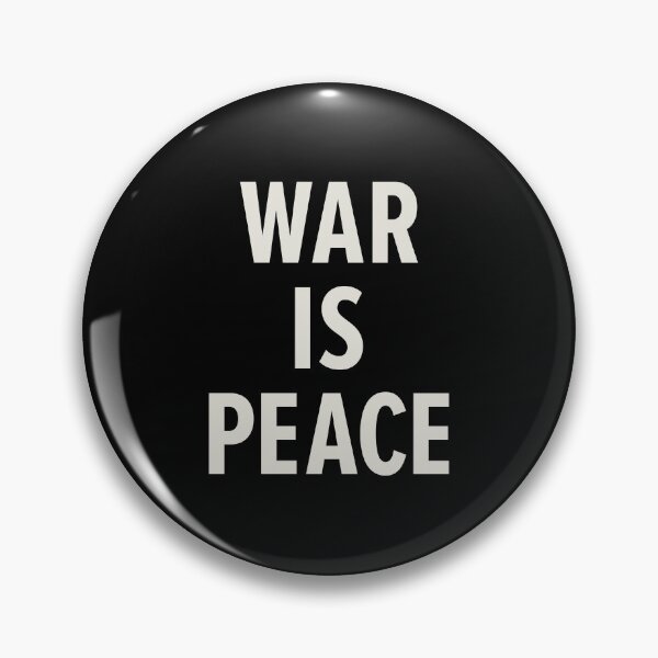 Item preview, War Is Peace – Orwell Quote Design (1984 Propaganda Commentary) designed and sold by Boogosh.