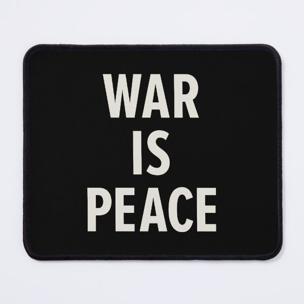 Item preview, War Is Peace – Orwell Quote Design (1984 Propaganda Commentary) designed and sold by Boogosh.
