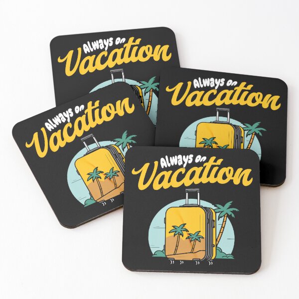 Item preview, Always on Vacation designed and sold by dudelinart.