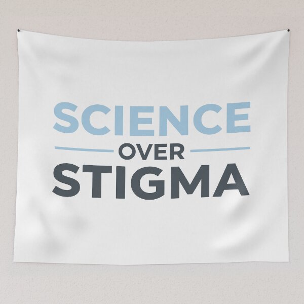 Item preview, Science Over Stigma designed and sold by Retr0Tshirts.