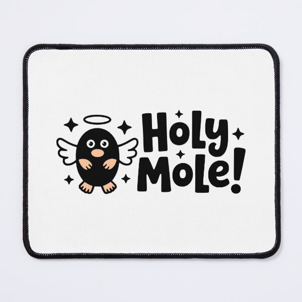 Item preview, Holy Mole! Cute Angel Mole Pun designed and sold by PMCreative.