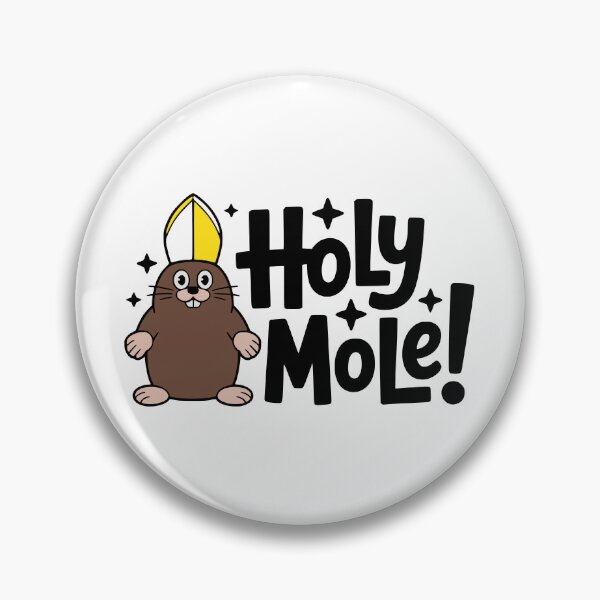 Item preview, Holy Mole! Cute Pope Mole Pun designed and sold by PMCreative.