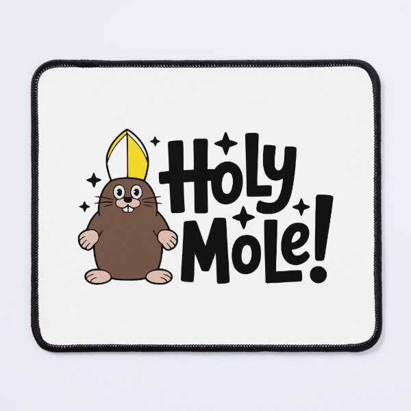 Item preview, Holy Mole! Cute Pope Mole Pun designed and sold by PMCreative.