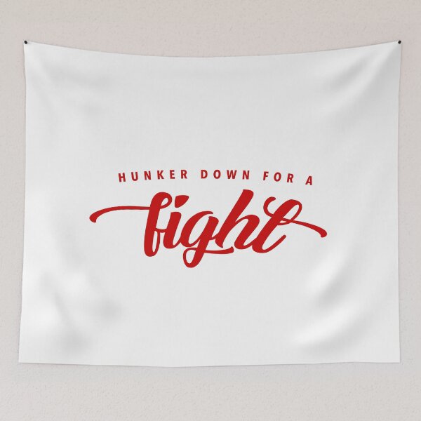 Item preview, Trendy Hunker Down for a Fight Georgia Print designed and sold by PUSH Proper Prints.