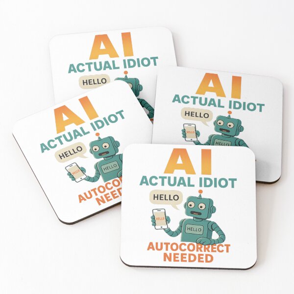 Item preview, AI actual idiot  designed and sold by Pixtra.