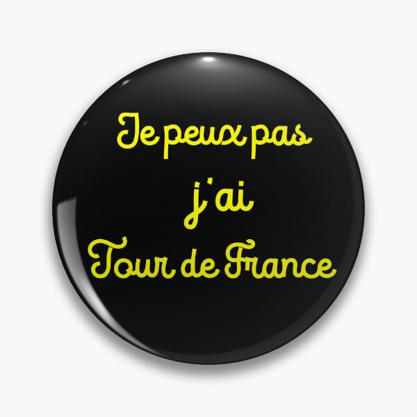 Item preview, Je peux pas, j'ai Tour de France designed and sold by PariSeine.