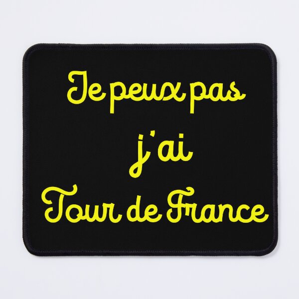 Item preview, Je peux pas, j'ai Tour de France designed and sold by PariSeine.