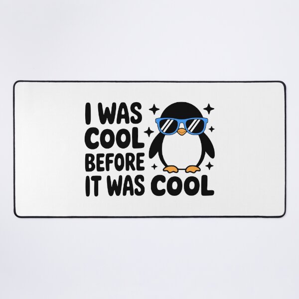 Item preview, I Was Cool Before It Was Cool! Cute Penguin Pun designed and sold by PMCreative.