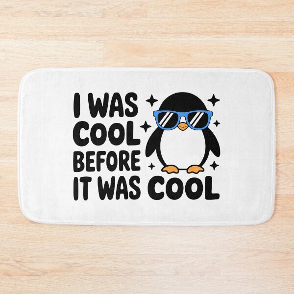Item preview, I Was Cool Before It Was Cool! Cute Penguin Pun designed and sold by PMCreative.