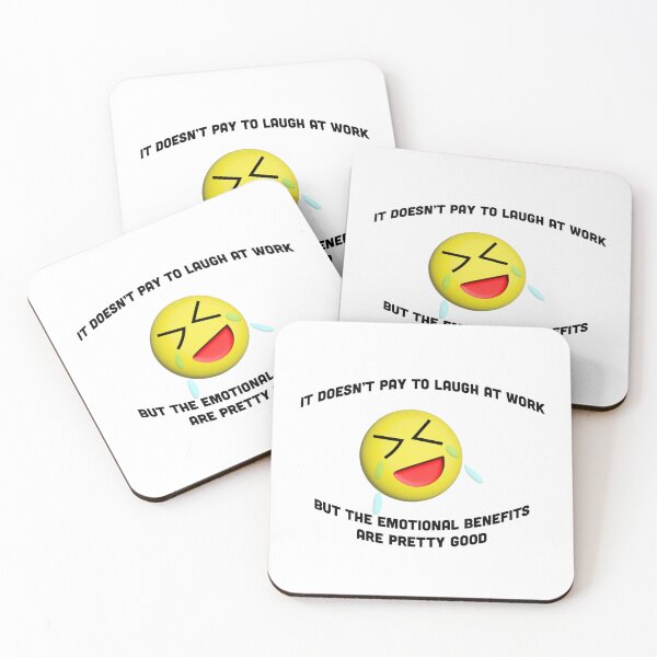 Item preview, It doesn't pay to laugh at work designed and sold by DesignsbyDustin.