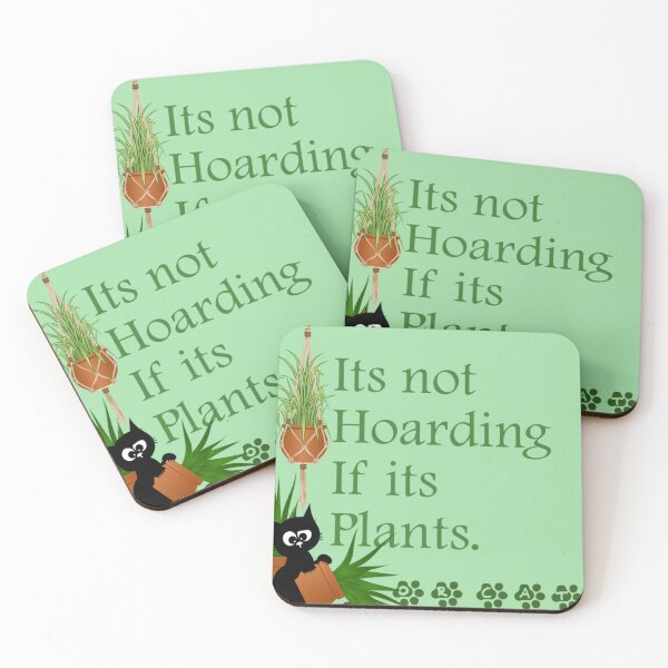 Item preview, Its not hoarding if its plants or cats designed and sold by Faerieglen.