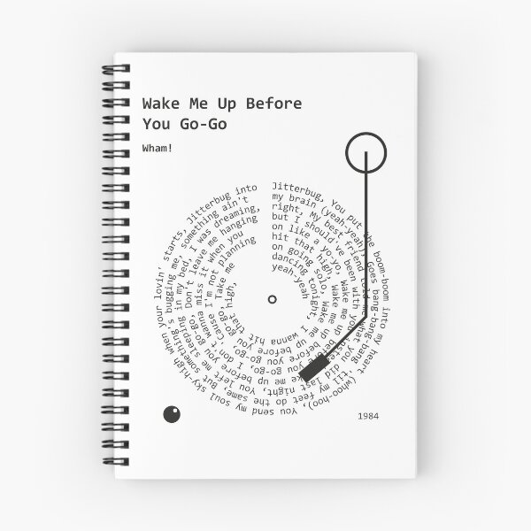 Item preview, Wake Me Up Before You Go Go, Wham! - Lyrics Poster designed and sold by MancBusyBee.