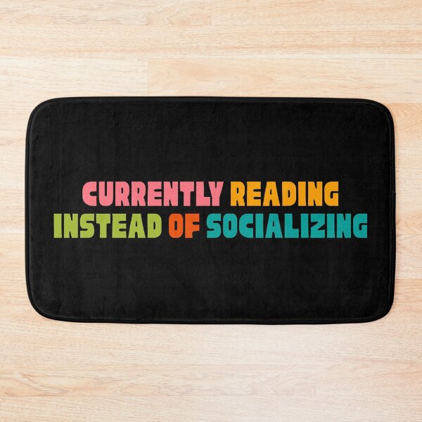 Item preview, Currently reading instead of socializing designed and sold by Neadoodles.