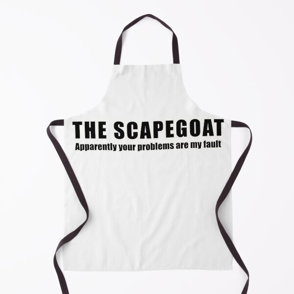 Item preview, The Scapegoat – Apparently Your Problems Are My Fault designed and sold by TinyWinsStudio.