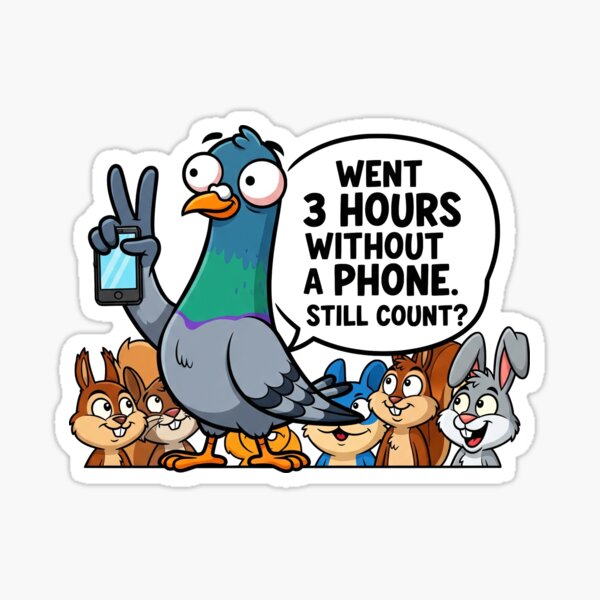 Artikel-Vorschau von 3 Stunden kein Telefon Pigeon, designt und verkauft von PigeonVerse.