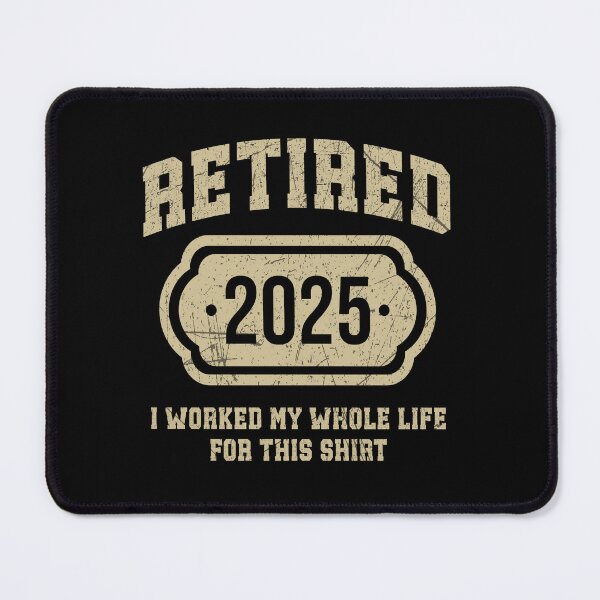 Item preview, Retired 2025 Retirement Gift As Shirt Funny Retirement Tee And Retired Gift,I Worked My Whole Life for This designed and sold by MotivaChic.