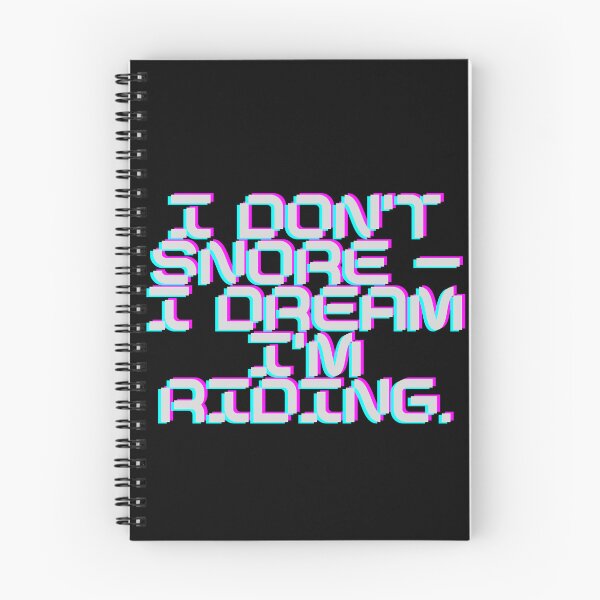 Item preview, I Don’t Snore I Dream I'm Riding – Motorcycle Biker Quote designed and sold by ChainLogic.