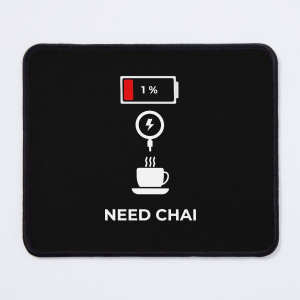 Item preview, NEED CHAI FUNNY DRINK TEA SAYING designed and sold by Hohohaxi.
