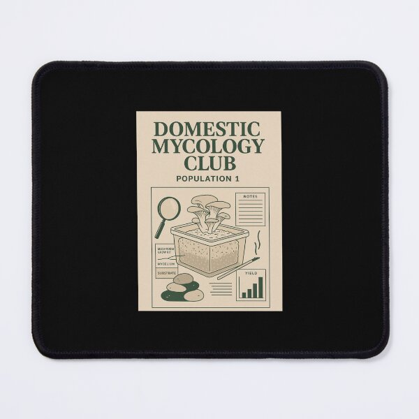 Item preview, Domestic Mycology Club: Population 1 designed and sold by EuropeanPrints.