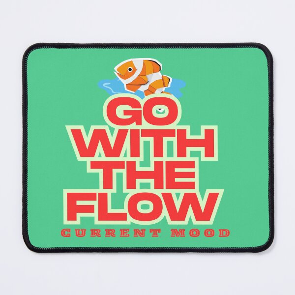 Item preview, Go With The Flow – Current Mood designed and sold by SR-Soulprints.