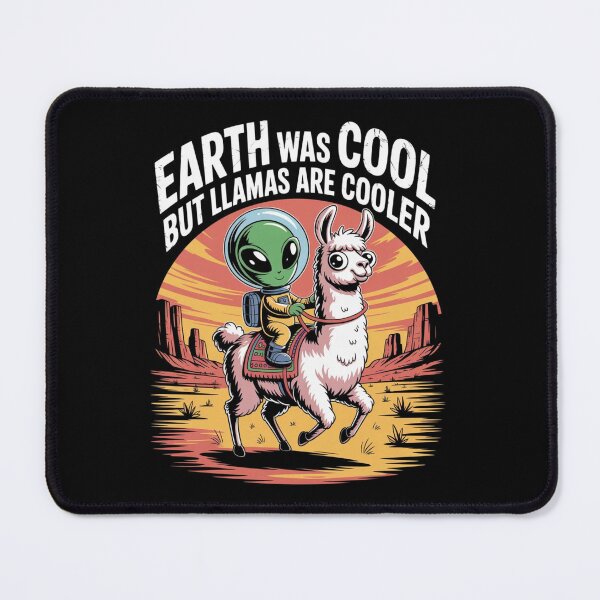 Item preview, Earth was cool, but lama's are cooler - Hello human alien designed and sold by JansenGS.
