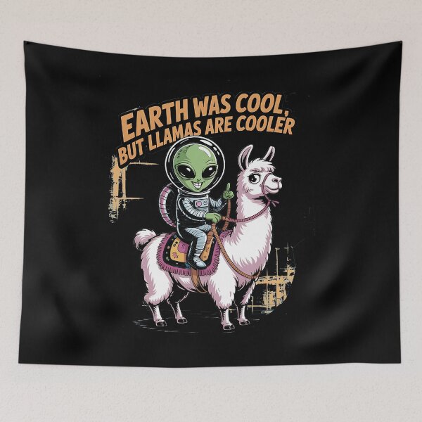 Item preview, Earth was cool, but lama's are cooler - Hello human alien designed and sold by JansenGS.