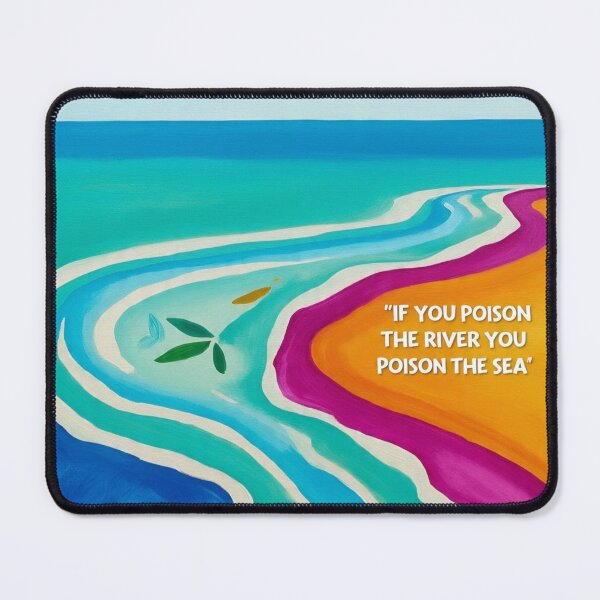 Item preview, IF YOU POISON THE RIVER YOU POISON THE SEA #2 designed and sold by andalaimaging.