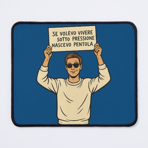 Item preview, FUNNY ITALIAN QUOTE - UNDER PRESSURE SIGN - HUMOR DESIGN designed and sold by IroniaeCo.