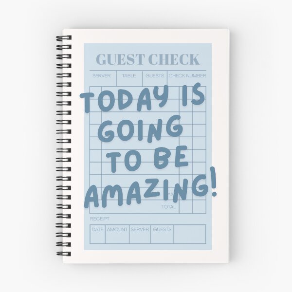 Item preview, Guest Check Today is Going to be Amazing designed and sold by rosiedoodle.