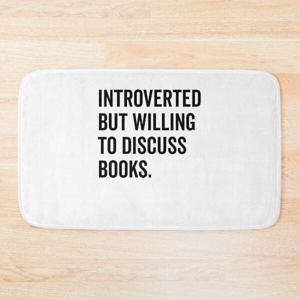 Item preview, Introverted But Willing to Discuss Books designed and sold by Frank Ring.
