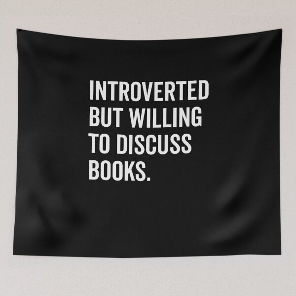 Item preview, Introverted But Willing to Discuss Books designed and sold by Frank Ring.