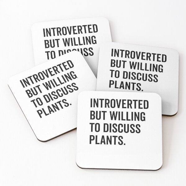 Item preview, Introverted But Willing to Discuss Plants designed and sold by Frank Ring.