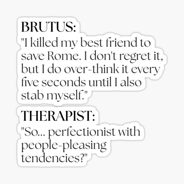 Item preview, Shakespeare's Brutus Goes to Therapy designed and sold by ObsidianDaz.