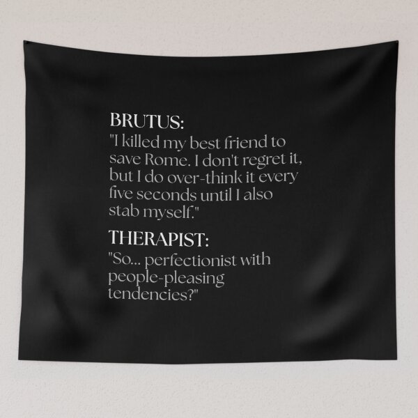 Item preview, Shakespeare's Brutus Goes to Therapy designed and sold by ObsidianDaz.