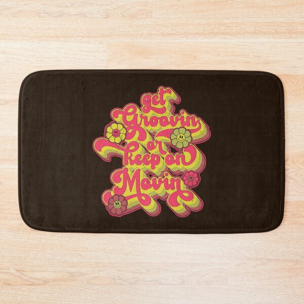 Item preview, Get Groovin' or Keep on Movin' Happy Flowers Retro Style designed and sold by CRHPOD20.