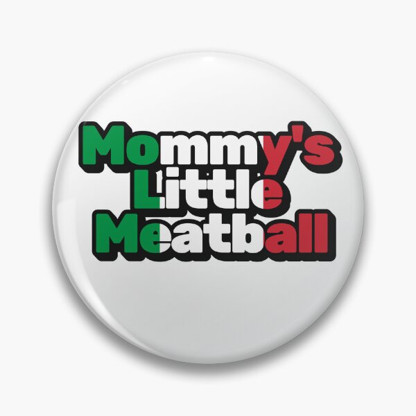 Item preview, Mommy's Little Meatball Italian Funny designed and sold by ArtFromBeyond.